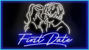 First Date