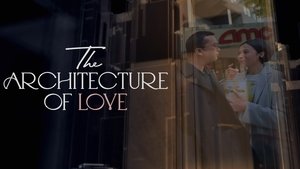 The Architecture of Love