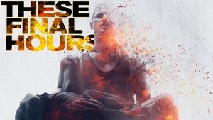 These Final Hours