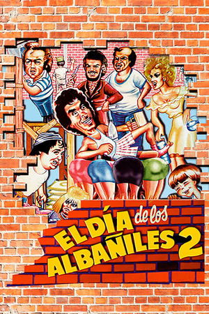 El Dia de los Albañiles 2