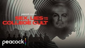 Sex, Lies and the College Cult