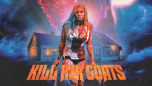 Kill Her Goats