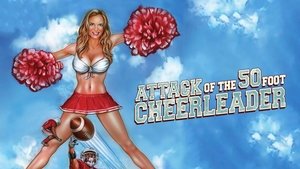 Attack of the 50 Foot Cheerleader
