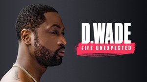 D. Wade: una vida inesperada