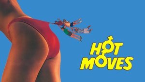 Hot Moves (Movimientos calientes)