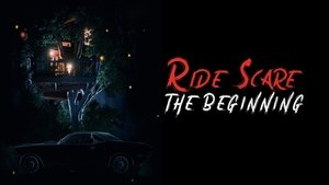 Ride Scare: The Beginning