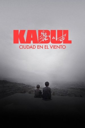 Kabul, ciudad en el viento