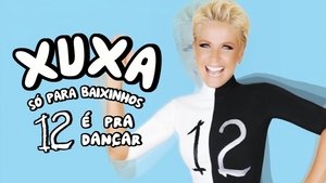 Xuxa Só Para Baixinhos 12: É Pra Dançar
