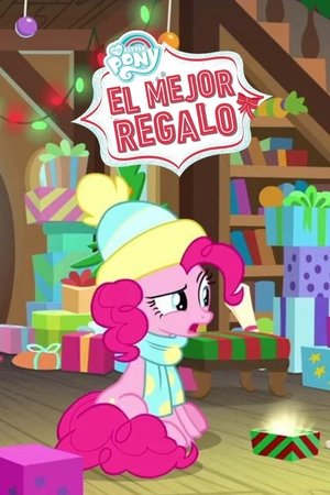 My Little Pony: Best Gift Ever
