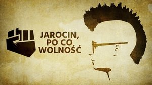 Jarocin: Rock por la libertad