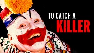 To Catch a Killer