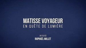 The Voyages of Matisse, Chasing Light