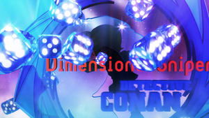 Case Closed: The Sniper from Another Dimension