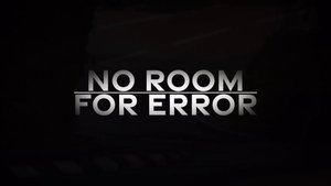 No Room For Error
