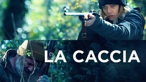 La caccia