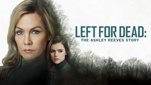 Abandonada: La Historia De Ashley Reeves