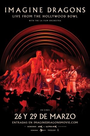 Imagine Dragons - Live From The Hollywood Bowl (with the LA Film Orchestra)