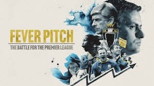 Fever Pitch: The Battle for the Premier League