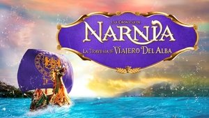 Las crónicas de Narnia: La travesía del viajero del alba