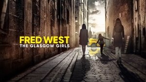 Fred West: Las chicas de Glasgow