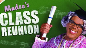 Madea's Class Reunion - The Play