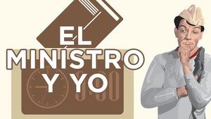 El ministro y yo