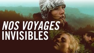 Nos Voyages Invisibles
