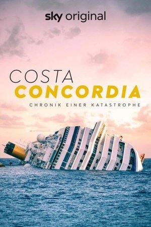 Costa Concordia: The Chronicle of a Disaster