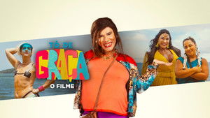 Tô de Graça: O Filme