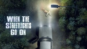 When the Street Lights Go On