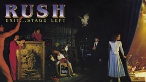 Rush - Exit... Stage Left