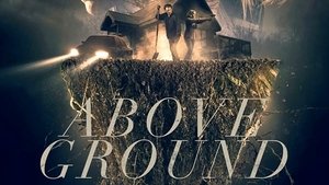 Above Ground