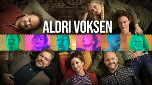 Aldri voksen