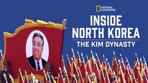Dentro de Corea del Norte: La dinastía Kim