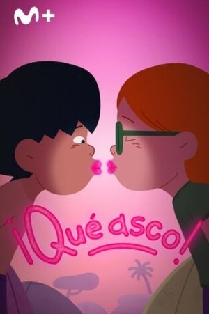 ¡Qué asco!