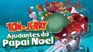 Tom and Jerry Santa's Little Helpers