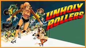 The Unholy Rollers