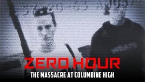 Zero Hour: Massacre at Columbine High
