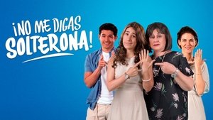 No me digas Solterona