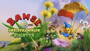 Bamse and the World's Smallest Adventure