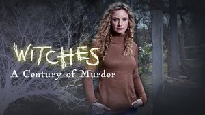 Witch Hunt: A Century of Murder