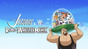 Los supersónicos y WWE: Robo-Wrestlemania
