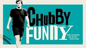 Chubby Funny