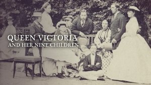 Queen Victoria and Her Nine Children
