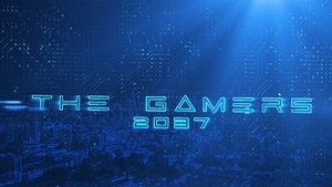 The Gamers 2037
