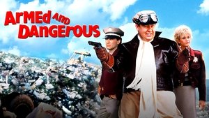 Armados y peligrosos