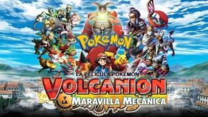 Pokémon the Movie: Volcanion and the Mechanical Marvel