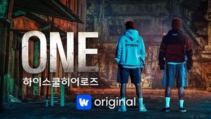 ONE : 하이스쿨 히어로즈