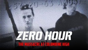 Zero Hour: Massacre at Columbine High