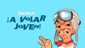 ¡A Volar Joven!